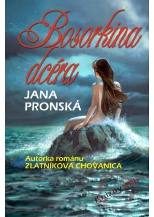 Jana Pronská - Bosorkina dcéra