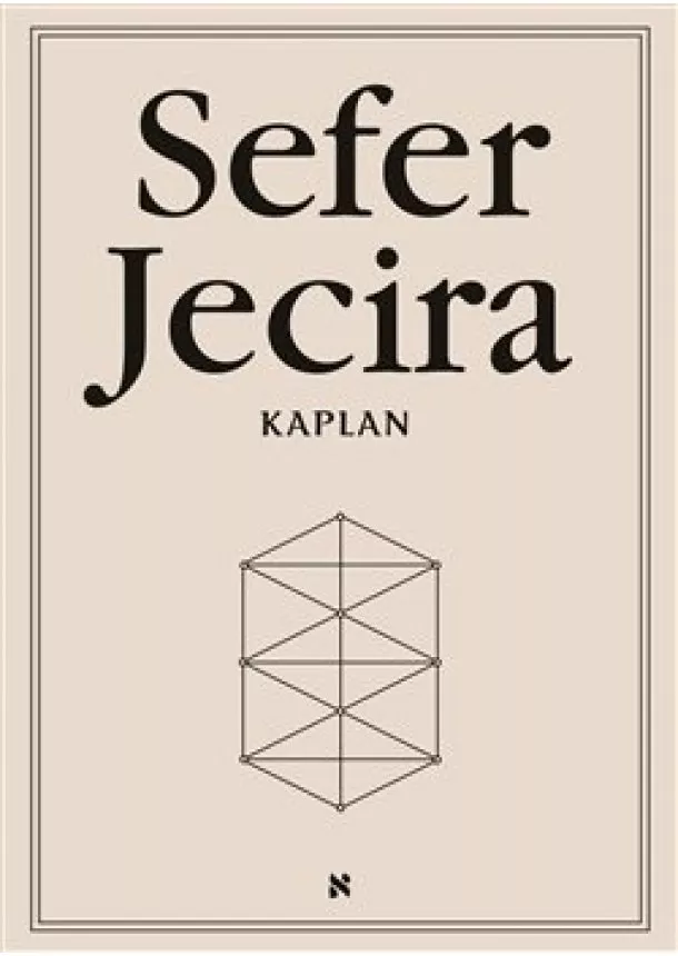 Kaplan Aryeh - Sefer Jecira - Kniha stvoření v teorii a praxi
