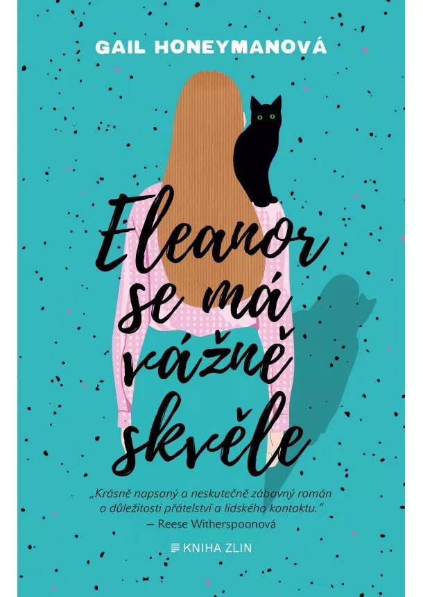Gail Honeymanová - Eleanor se má vážně skvěle