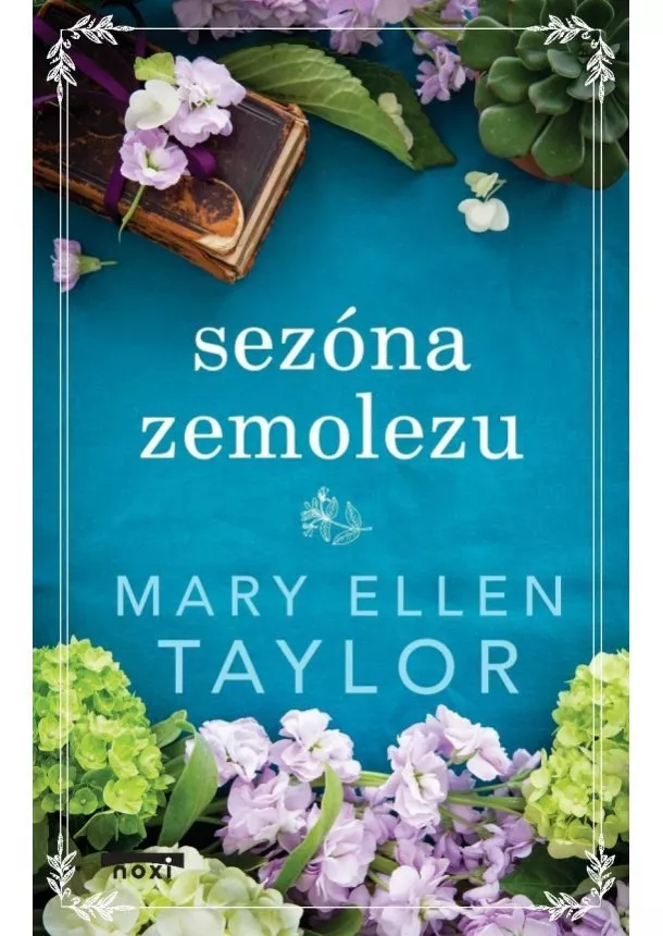 Mary Ellen Taylor - Sezóna zemolezu