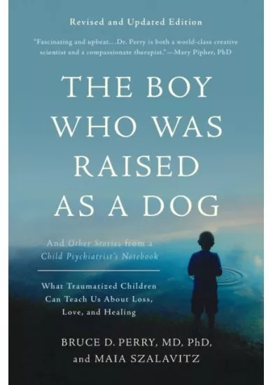 The Boy Who Was Raised as a Dog, 3rd Edition