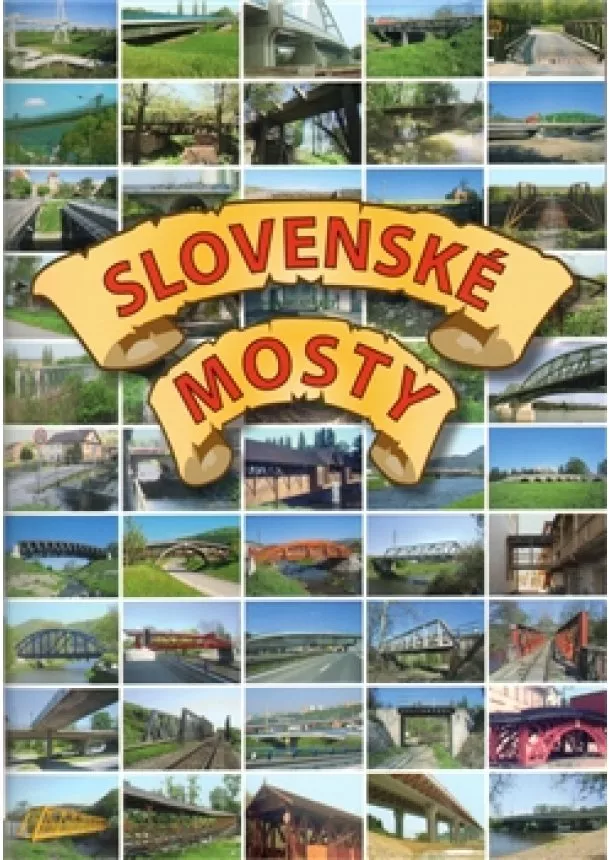 Josef Dušan - Slovenské mosty