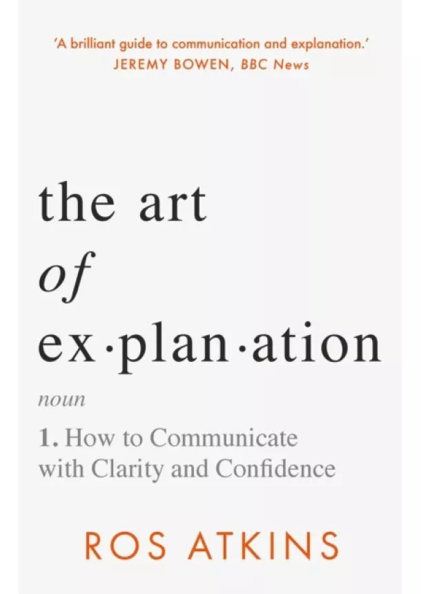Ros Atkins - The Art of Explanation