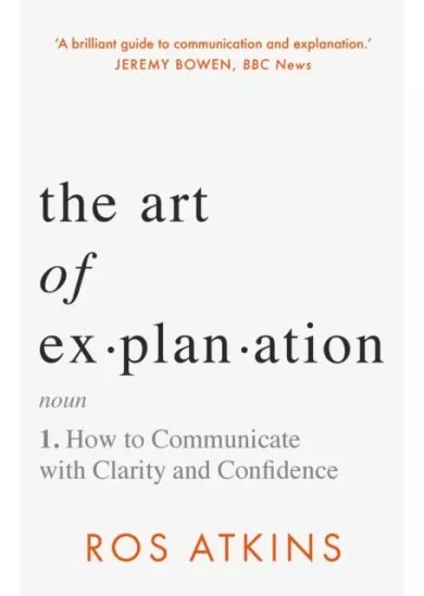 The Art of Explanation