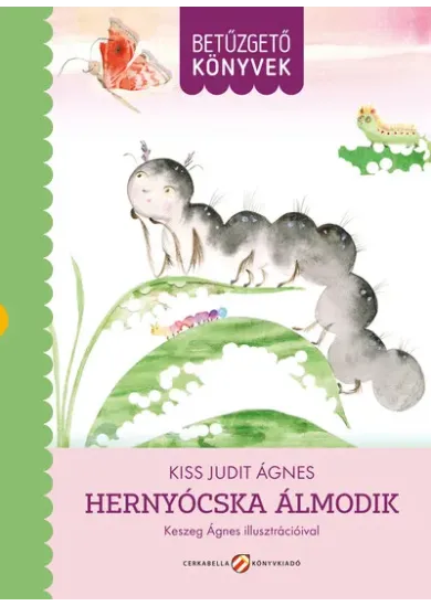Hernyócska álmodik - Betűzgető könyvek