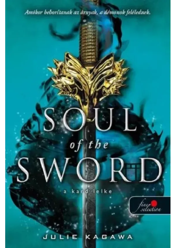 Julie Kagawa - Soul of the Sword - A kard lelke - A róka árnya 2.