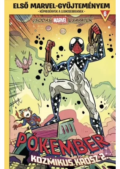 Csodás Marvel csapatok - Pókember: Kozmikus káosz 2. - Első Marvel-gyűjteményem 6. (képregény)