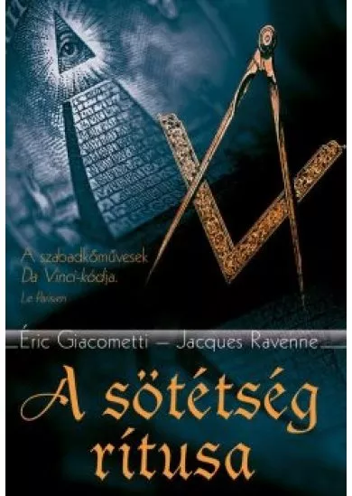 A SÖTÉTSÉG RÍTUSA