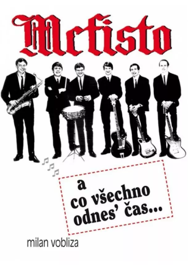 Milan Vobliza - Mefisto a co všechno odnes´čas...