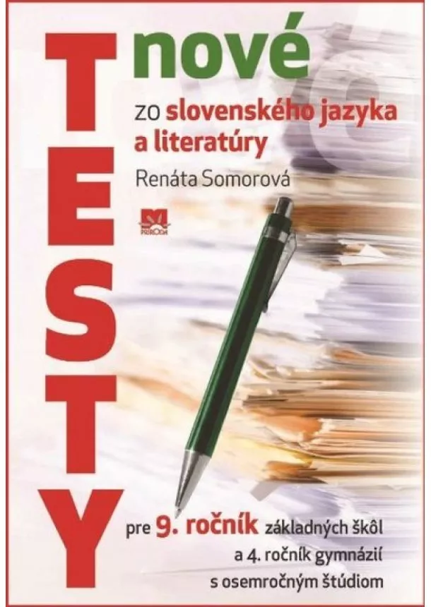Renáta Somorová - Nové testy zo slovenského jazyka a literatúry 9.ročník ZŠ