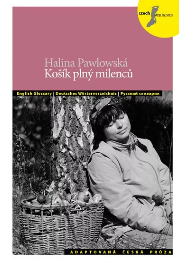 Petra Bulejčíková, Halina Pawlowská, Silvie Převrátilová - Košík plný milenců a jiné povídky + CD
