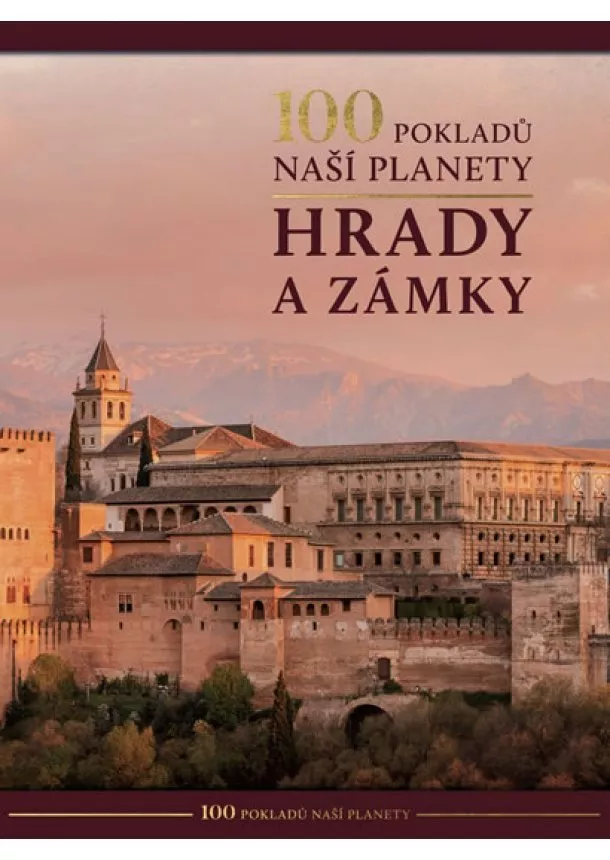 kolektiv - 100 pokladů naší planety: hrady a zámky