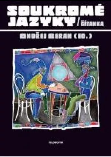 Soukromé jazyky: čítanka