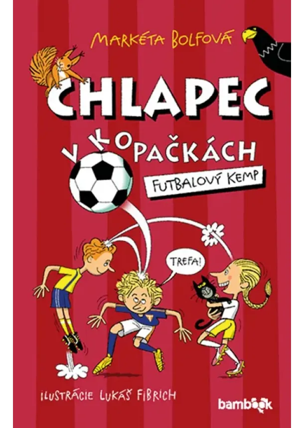 Bolfová Markéta, Fibrich Lukáš - Chlapec v kopačkách Futbalový kemp