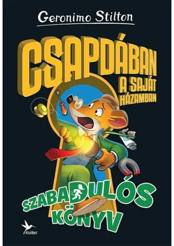 Geronimo Stilton - Csapdában a saját házamban - Szabadulós könyv 1. (3. kiadás)