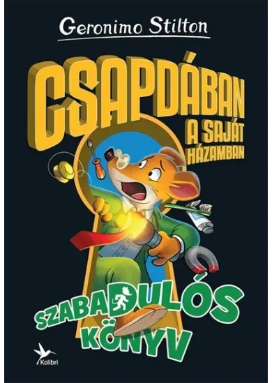 Csapdában a saját házamban - Szabadulós könyv 1. (3. kiadás)