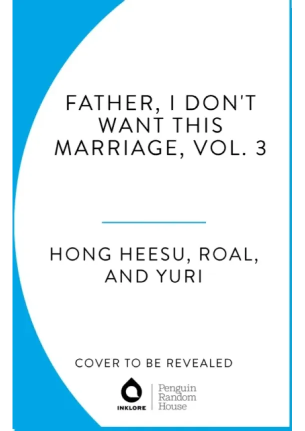  Hong Heesu,  Yuri - Father, I Dont Want This Marriage, Vol. 3