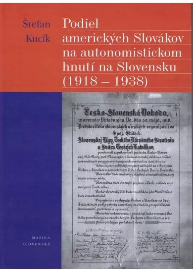 Podiel amerických Slovákov na autonomistickom hnutí na Slovensku