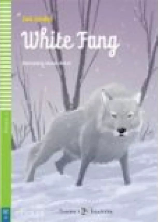 Jack London - ELI - A - Young 4 - White Fang - readers + CD
