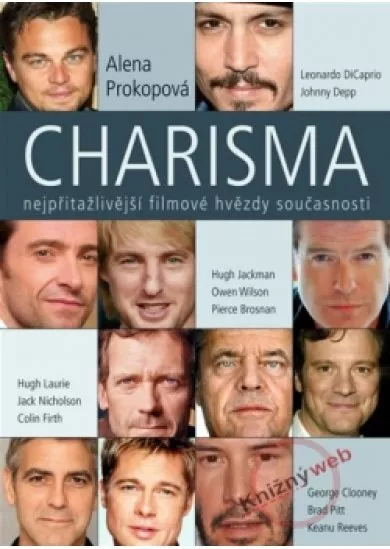 Charisma: nejpřitažlivější filmové hvězdy současnosti