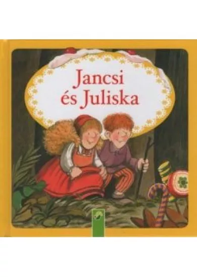 Jancsi és Juliska