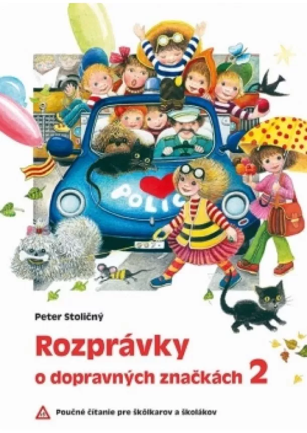 Peter Stoličný - Rozprávky o dopravných značkách 2 (2.vyd.)