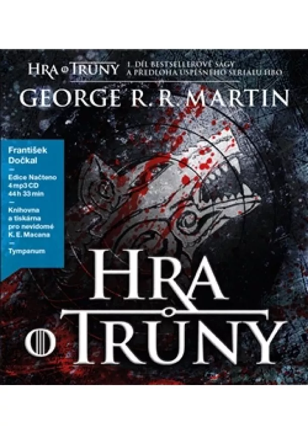 George R.R. Martin, Tympanum - Hra o trůny [Audio na CD] - Píseň ledu a ohně – Kniha první