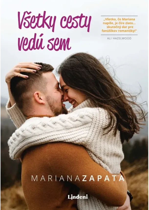 Mariana Zapata - Všetky cesty vedú sem