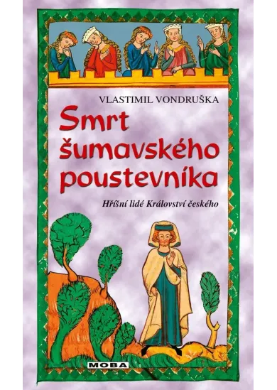 Smrt šumavského poustevníka