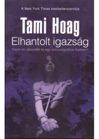 ELHANTOLT IGAZSÁG