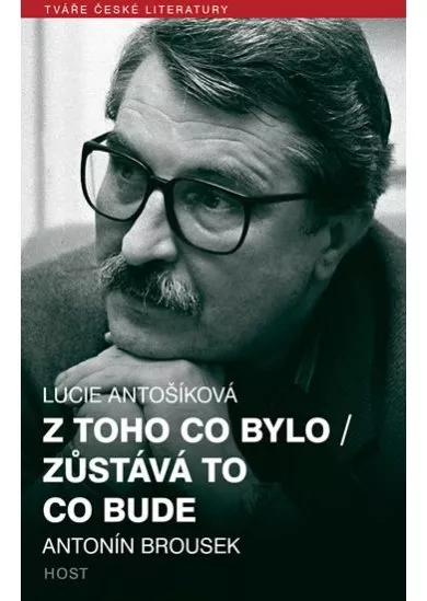 Z toho co bylo / Zůstává to co bude