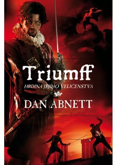 Triumff - hrdina Jejího Veličenstva