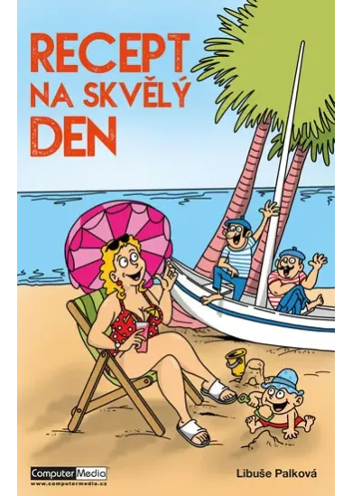 Recept na skvělý den