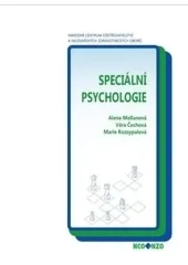 Alena Mellanová, Věra Čechová, Marie Rozsypalová - Speciální psychologie