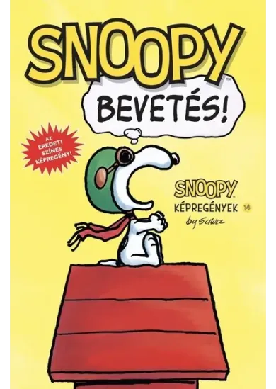 Snoopy képregények 14. - Bevetés!