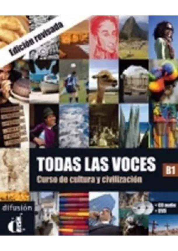 Kolektív - Todas las voces B1 – Libro del alumno