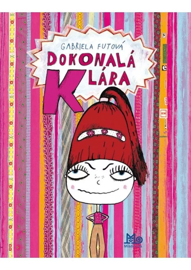 Gabriela Futová - Dokonalá Klára, 3. vyd.