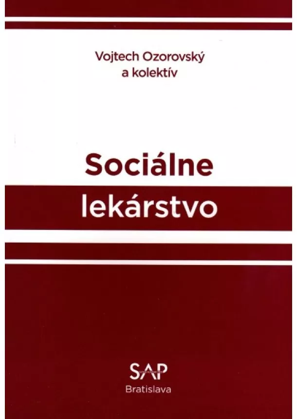 Vojtech Ozorovský - Sociálne lekárstvo