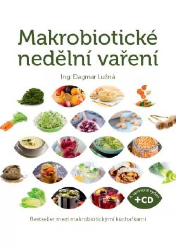 Dagmar Lužná - Makrobiotické nedělní vaření (včetně DVD) - 4. upravené vydání
