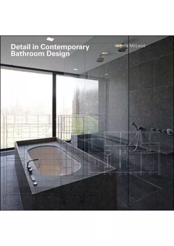 Virginia McLeod - Detail in Contemporary Bathroom Design