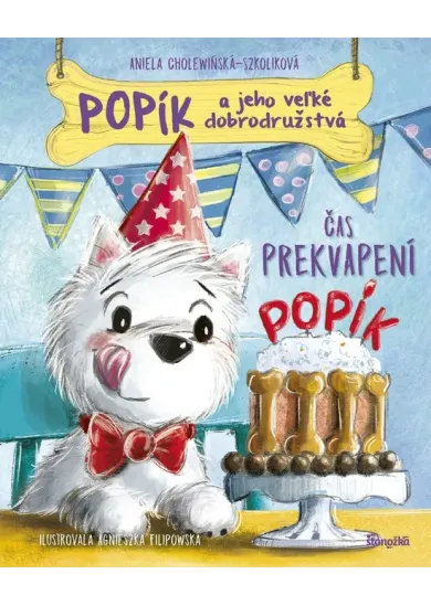 Popík a jeho veľké dobrodružstvá 3: Čas prekvapení