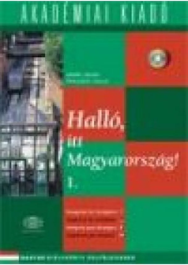 Prileszky Csilla - HALLÓ, ITT MAGYARORSZÁG! 1. /KÖNYV+CD