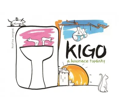 Kigo a hovoriace topánky