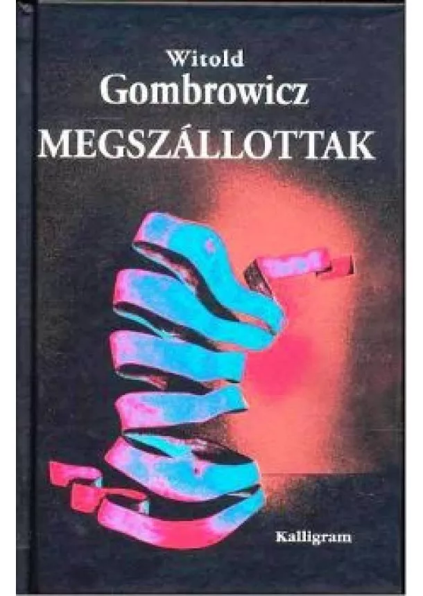 Witold Gombrowicz - Megszállottak