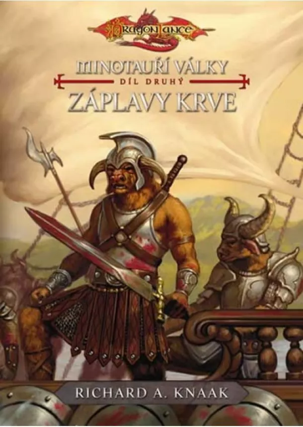 Richard A. Knaak - Minotauří války 2 - Záplavy krve