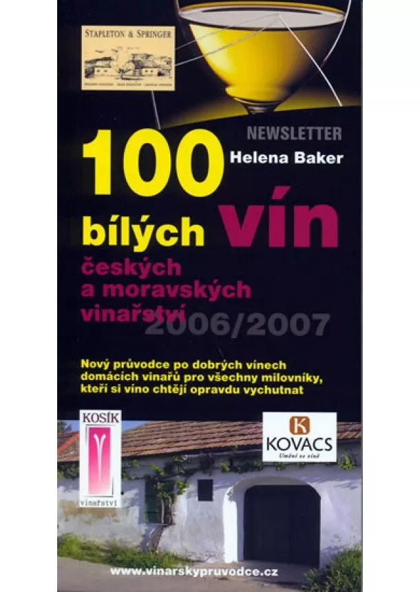 Helena Baker - 100 bílých vín českých a moravských vinařství