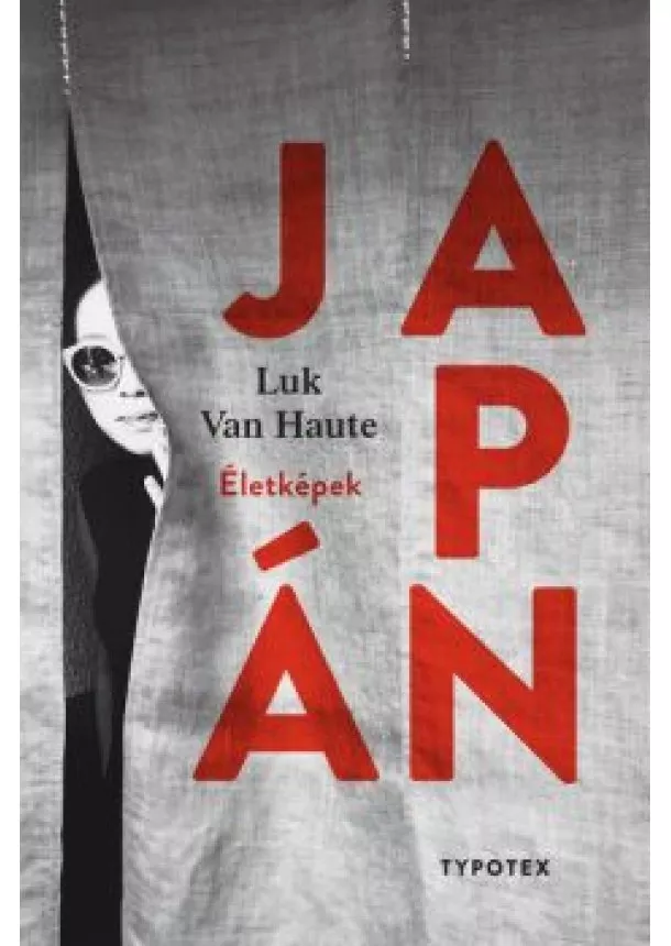 Luk Van Haute - Japán - Életképek