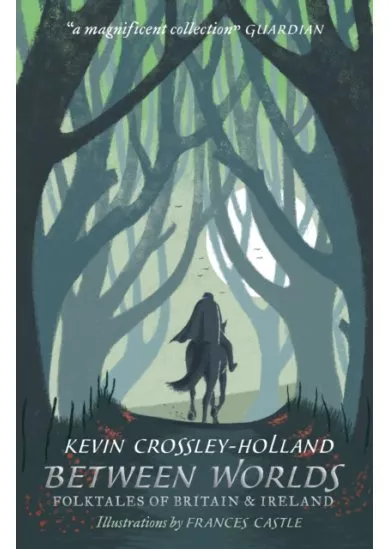 Between Worlds: Folktales of Britain & Ireland