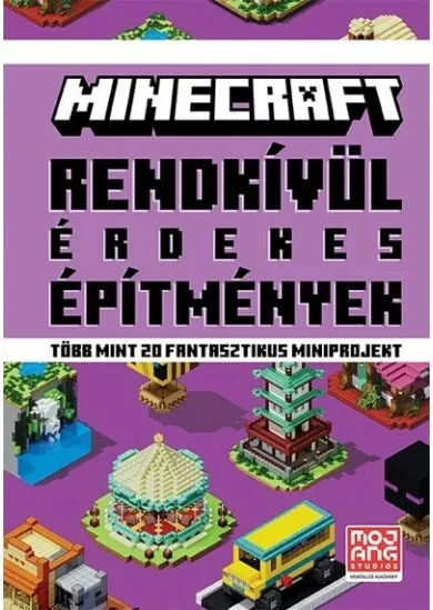 Minecraft: Rendkívül érdekes építmények - Több mint 20 fantasztikus miniprojekt