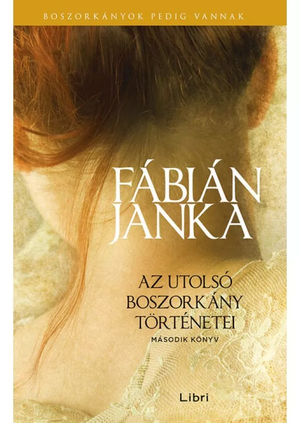 Fábián Janka - Az utolsó boszorkány történetei 2. (3. kiadás)